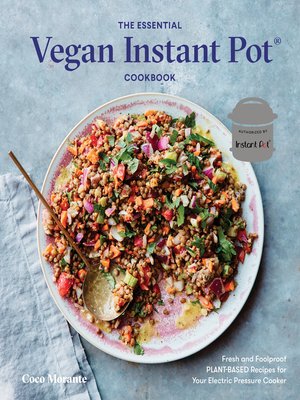 cover image of The Essential Vegan Instant Pot Cookbook